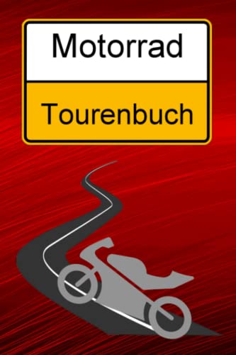 Motorrad Tourenbuch Motorradtouren Motorradurlaub Motorradfahrerin Logbuch...
