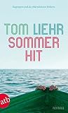 tom liehr leichtmatrosen  Sommerhit: Roman