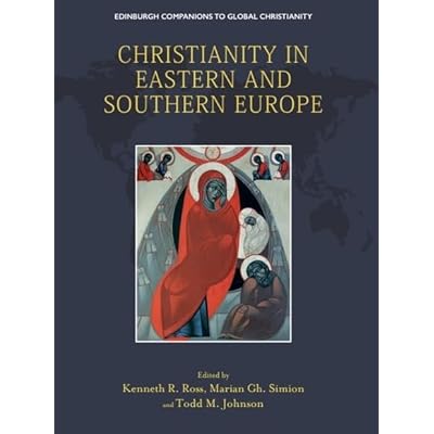 Christianity in Eastern and Southern Europe