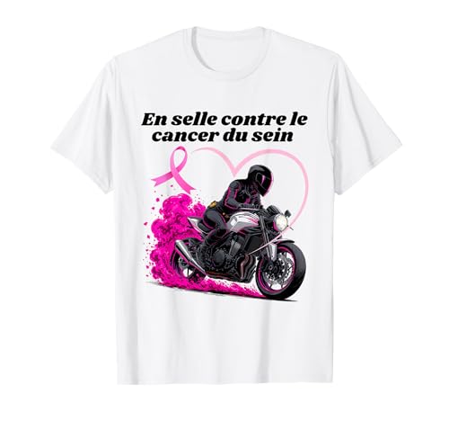Motarde Femme Octobre Rose en Selle Contre Le Cancer du Sein T-Shirt