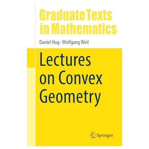 Lectures on Convex Geometry (Graduate Texts in Mathematics, 286)