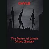 Chyle - The Return of Jamah (Video Series) (1 DVD)