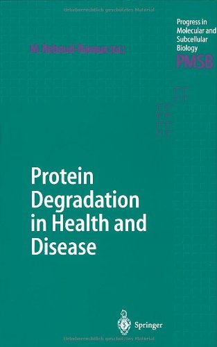 Protein Degradation in Health and Disease (Progress in Molecular and Subcellular Biology Book 29)
