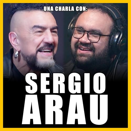 #401 - SERGIO ARAU | Botellita De Jerez, Av&aacute;ndaro Y La Crisis Actual Del M&uacute;sico Independiente