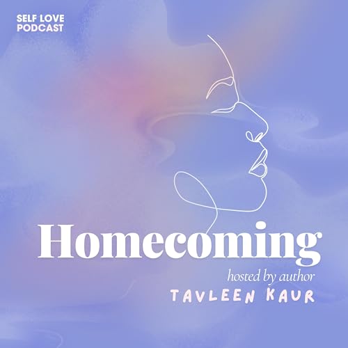 Homecoming with Tavleen Kaur Titelbild