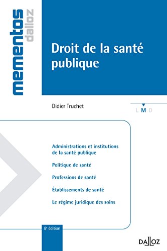 Télécharger Droit de la santé publique - 8e éd.: Mémentos PDF Ebook En Ligne