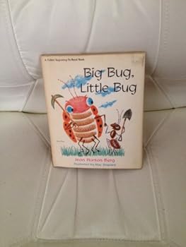 Hardcover Big Bug, Little Bug (A Follett Beginning to Read Book) Book