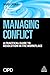Managing Conflict: A Practical Guide to Resolution in the Workplace