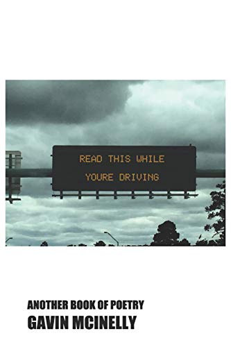 Read This While You're Driving: another book of poetry