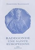 sainte radegonde 86  Radegonde, Une Sainte Europeenne. Veneration Et Lieux De Veneration Dans Les Pays Germanophones