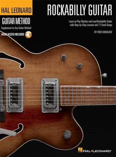 Rockabilly Guitar - Hal Leonard Method | Sheet Music and Tablature with Online Audio Tracks | Rockabilly Songbook and Instructional Guide for Rhythm ... (Hal Leonard Guitar Method (Songbooks))