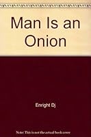 Man is an Onion: Reviews and Essays 0701119039 Book Cover