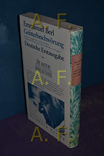 Geisterbeschwörung (Die Andere Bibliothek)