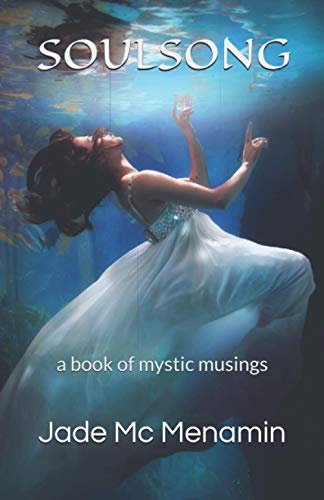 SOULSONG: a book of mystic musings