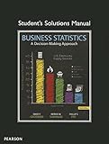 Student Solutions Manual for Business Statistics