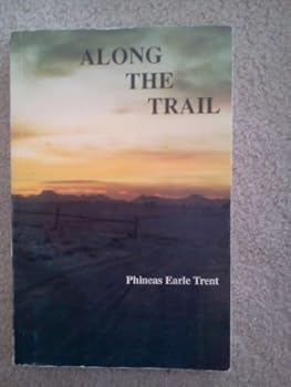 Paperback Along the Trail: Reflections Since 1907 Book