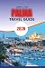 PALMA Travel Guide 2026: Discover the Magic of Palma de Mallorca 2026: Your Complete Vacation Guide to Top Attractions, Hidden Gems, Local Cuisine, ... Unforgettable Itineraries for Every Traveler