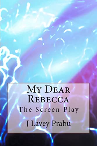 My Dear Rebecca: The Screen Play (Tamil Edition)