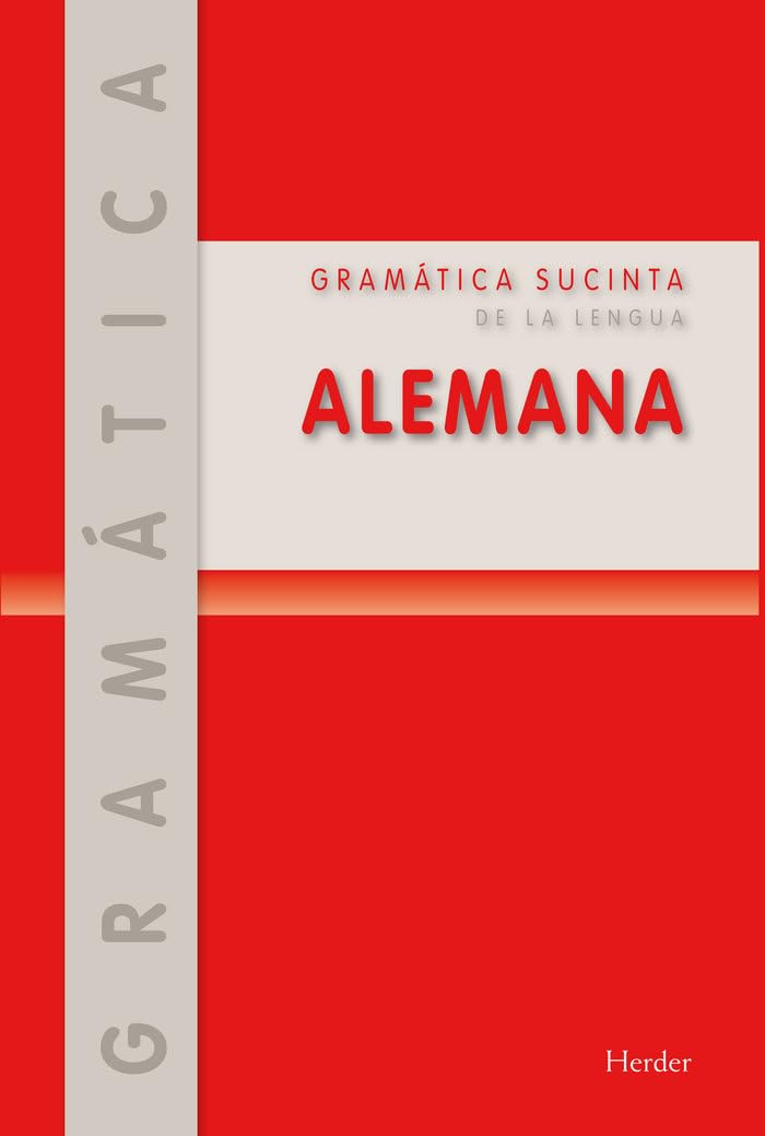 Gramática sucinta de la lengua alemana (Nueva edición): Método: Gaspey Otto Sauer: 0 (fuera de colección)