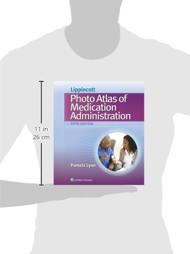 Lippincott Photo Atlas of Medical Administration