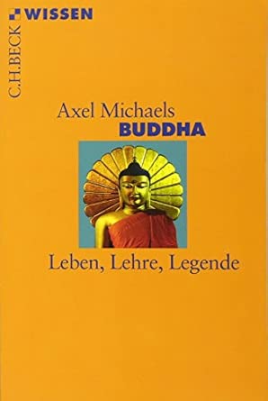 Buddha: Leben, Lehre, Legende book cover