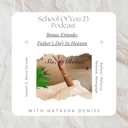 Bonus Episode: Father's Day In Heaven