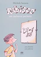 Rabisco. Um Cachorro Perfeito (Em Portuguese do Brasil) 8508116217 Book Cover