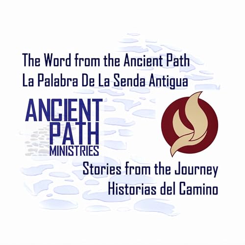 『The Word From The Ancient Path. La Palabra De La Senda Antigua』のカバーアート