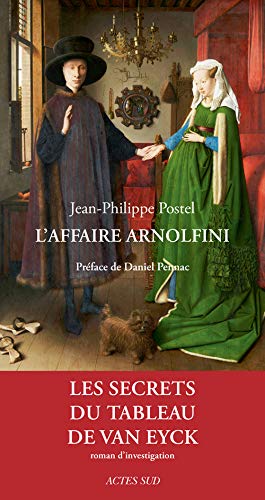 Télécharger L'affaire arnolfini: Les secrets du tableau de van eyck livre En ligne