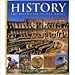 History: The Definitive Visual Guide - From the Dawn of Civilisation to the Present Day