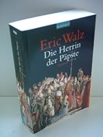 Die Herrin der Päpste. Sonderausgabe 3442359503 Book Cover