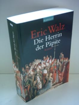 Paperback Die Herrin der Päpste [German] Book