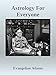 Astrology For Everyone: >What It Is and How It Works (English Edition)