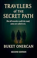 Travelers of the Secret Path B0G2TR32VS Book Cover