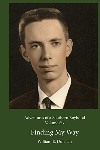 Finding My Way: (Adventures of a Southern Boyho... 1495487172 Book Cover