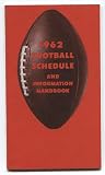 Football Schedule and Information Handbook 1962- NCAA