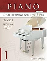 Piano Note Reading book for beginners (Book 1) 1500893471 Book Cover