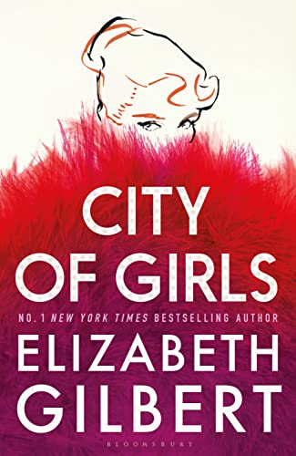 City of Girls: The Sunday Times Bestseller (High/Low)