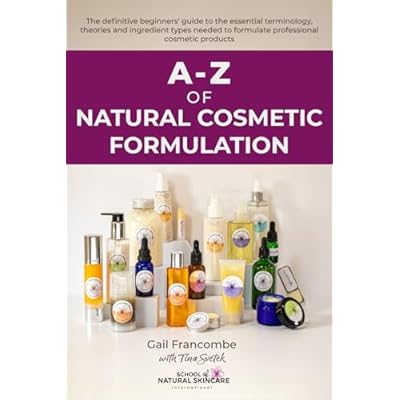 A-Z of Natural Cosmetic Formulation