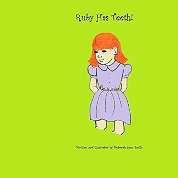Paperback Ruby Has Teeth! Book