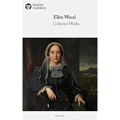 Delphi Collected Works of Mrs. Henry Wood