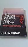 The Ethics of War and Peace: An Introduction