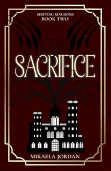 Paperback Sacrifice (Shifting Kingdoms Duology) Book