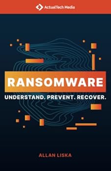 Paperback Ransomware: Understand. Prevent. Recover. Book