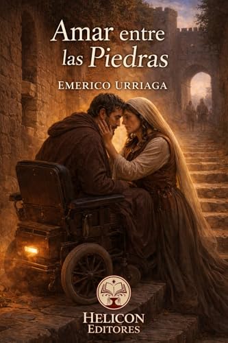 AMAR ENTRE LAS PIEDRAS (AMAR EN LAS TRINCHERAS DEL TIEMPO)