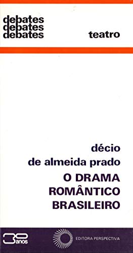 O drama romântico brasileiro: