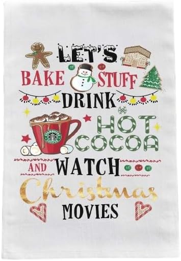 Kitchen Dish Towel - Christmas Flour Sack Towel - Let's Bake Stuff, Drink Hot Cocoa, and Watch Christmas Movies