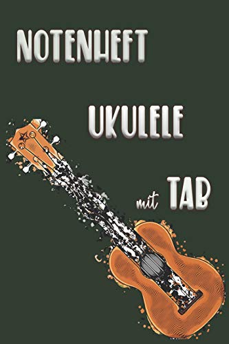NOTENHEFT UKULELE mit TAB: Griffdiagramme, Tabulatur, Notenzeilen, leere Notenzeile – abwechselnd (German Edition)