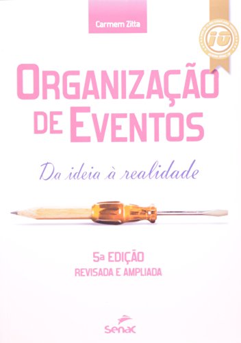Organização de eventos - Da ideia a realidade