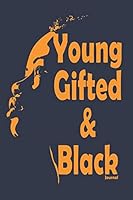 Inspire: Young, Gifted, & Black: Journal 1731273347 Book Cover
